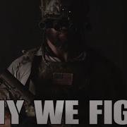 Military Motivation Why We Fight