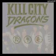 Kill City Dragons King Of The Cats Sleaze UK 90