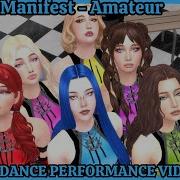 Manifest Amateur The Sims 4 Dance Performance Video