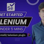 Get Started Selenium Java Under 5 Mins With Framework Grade Code IntelliJ Selenium UI Plugin
