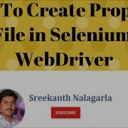 How To Create Property File In Selenium WebDriver By SreekanthNalagarla
