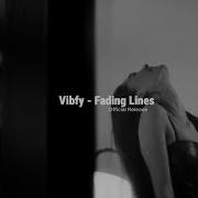 Vibfy Fading Lines Official Release