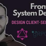 Проектирование фронтенд системы Клиент серверный API Часть 3 Краткое содержание примеры со