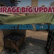 CS GO MIRAGE BIG UPDATE SKYBOX REMOVED MINOR CHANGES