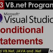 Part 13 Beginners Vb Net Tutorial In Hindi Conditional Statements Visual Studio By Arvind