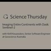 Imaging Entire Continents With Dask Sentinel 2