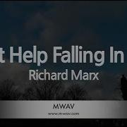 Richard Marx Can T Help Falling In Love Melody Karaoke Version