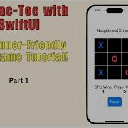 How To Build A Tic Tac Toe Game In SwiftUI And Swift Step By Step Tutorial