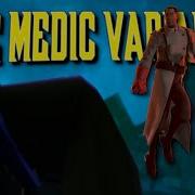Medic Variants SFM