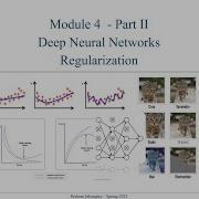 Module 4 Part 2 Deep Neural Networks Regularization Techniques