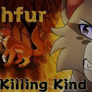 The Killing Kind Ashfur PMV Mild Gore Warning