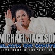 Michael Jackson Black Or White Live Studio Recreation
