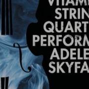 Skyfall Vitamin String Quartet Adele