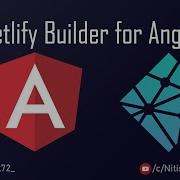 Netlify Builder Angular