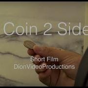 1 Coin 2 Sides I B Short Film