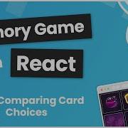 Build A Memory Game With React 6 Comparing Card Choices