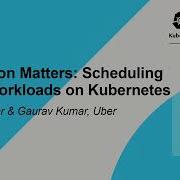 Precision Matters Scheduling GPU Workloads On Kubernetes Amit Kumar Gaurav Kumar Uber