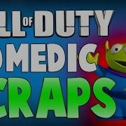 Comedic Scraps Random COD Clips