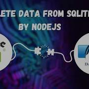 Delete Data From Sqlite With NodeJS Data Deleting From SQLite Sqlite3