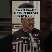 The SAD REALITY Of 99 Of People Who Work 9 To 5