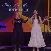 İpek Açar Ile İpek Yolu Yonca Evcimik İpek Açar Çılgın Bediş