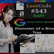 LeetCode 543 Diameter Of Binary Tree Java Tutorial With Step By Step Explanation Developer Coder