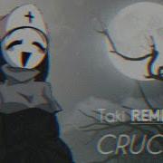 Taki CruciFied Remix Friday Night Fever