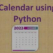 Calendar Using Python Only 4 Lines Of Code