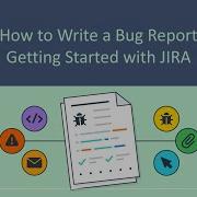 How To Create An Effective Bug Report Software Testing TestBite