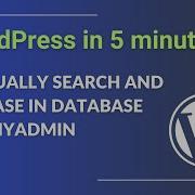 Manually Search And Replace For Wordpress With Database Phpmyadmin Search And Replace