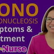 Mononucleosis MONO Symptoms Treatments Ask A Nurse LevelUpRN