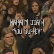 Napalm Death You Suffer Lyrics Terjemah Indonesia