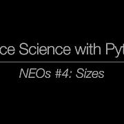 Space Science With Python Near Earth Objects 4 Sizes