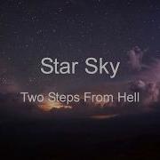 Star Sky Two Steps From Hell Lyrics PizzaCat
