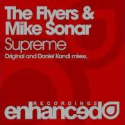 The Flyers Mike Sonar Supreme Original Mix