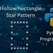 Hollow Rectangle Star Pattern In Python Python Star Pattern Program Python Tutorial