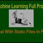 Machine Learning Project Static Files In Flask App