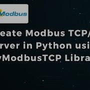 How To Create Your Own Modbus TCP IP Server In Python Using PyModbusTCP Library IoT IIoT