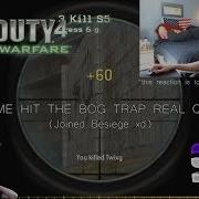 LET ME HIT THE BOG TRAP REAL QUICK CoD4 PC