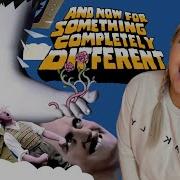 Reacting To MONTY PYTHON S AND NOW FOR SOMETHING COMPLETELY DIFFERENT 1971 Movie Reaction