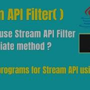 8 2 Java 8 Stream API Filter Method Filter Method Examples How To Use The Filter In Stream API