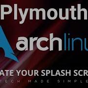 Arch Linux Installing Plymouth