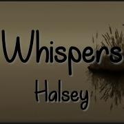 Halsey Whispers Lyrics