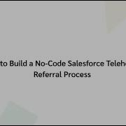 How To Create A No Code Telehealth Referral Process Formstack
