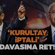 Mutlak Butlan Rafa Kalktı CHP Kurultayları İptal Edilmeyecek Mahkemeden Tarihi Karar