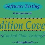 Lecture 23 Condition Coverage Control Flow Testing Whitebox Technique With Examples