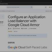 Configure An Application Load Balancer With Google Cloud Armor GSP215