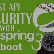 REST API Security With Spring Boot 3