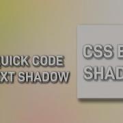 CSS Shadows Text Shadow Box Shadow Multiple Shadows Web Development The Quick Code