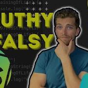 Truthy Falsy In JavaScript
